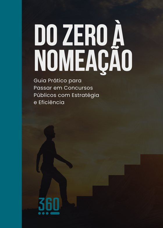 Como passar em concursos (Zero à Nomeação)