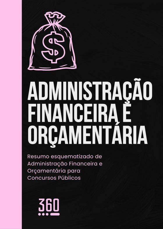 Resumo Administração Financeira e Orçamentária