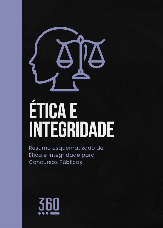 Resumo Ética e Integridade na Adm. Pública