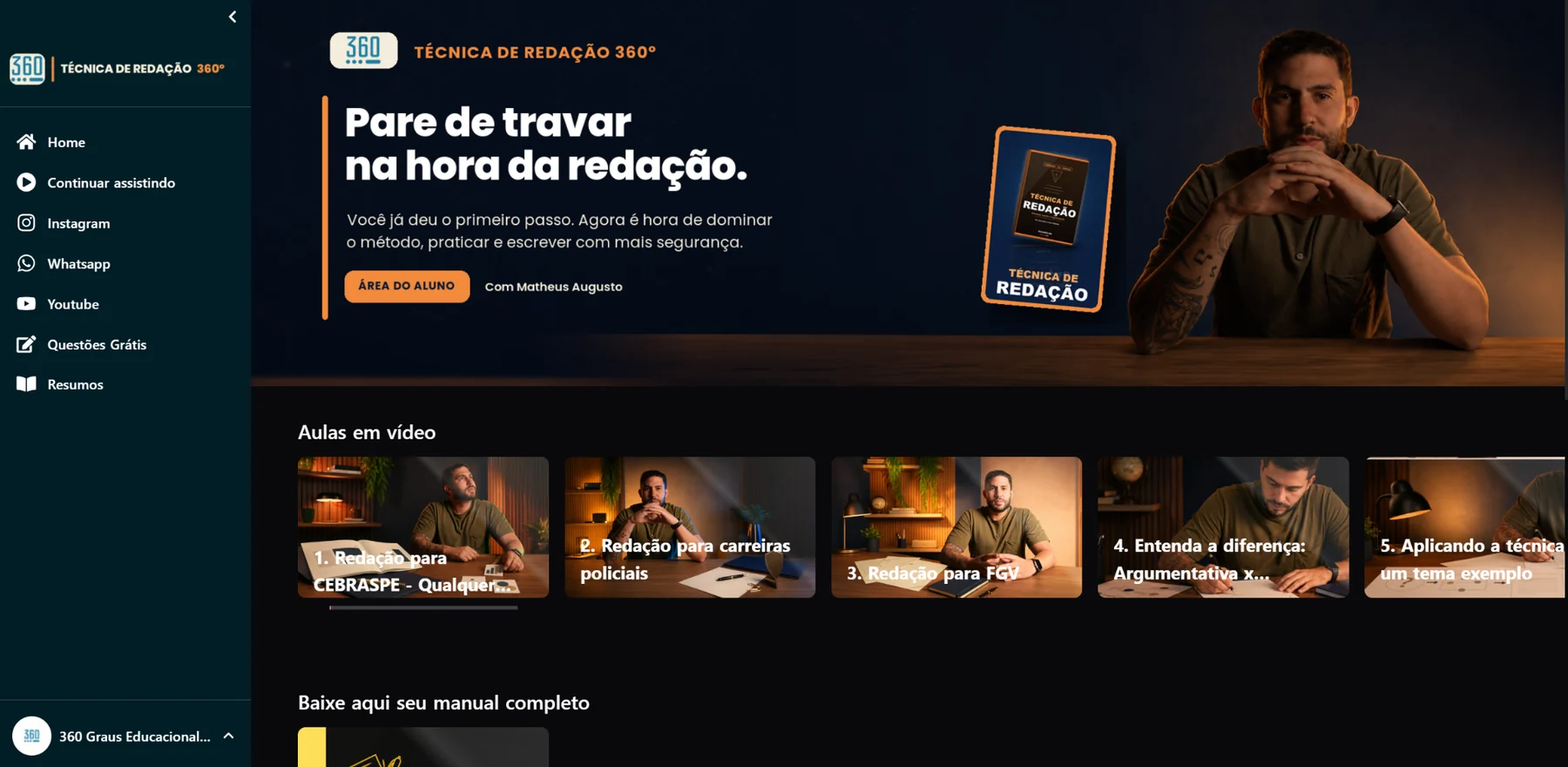 Visão real do aluno na área de membros da Técnica de Redação 360, com banner do curso, cinco aulas em vídeo e acesso ao manual completo