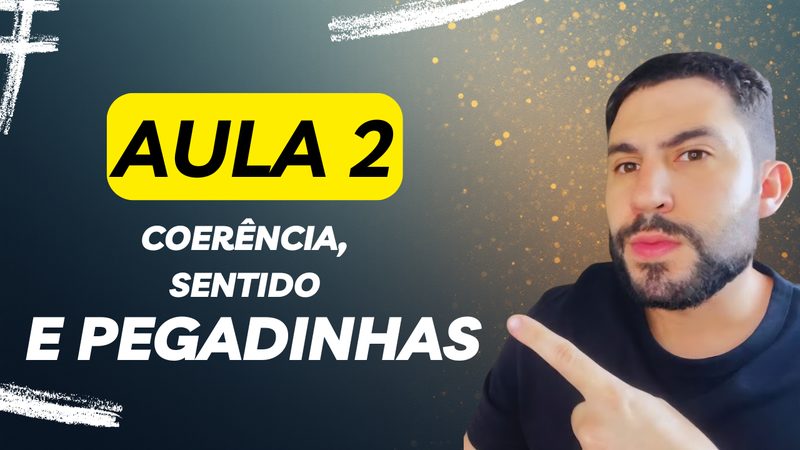Coerência, Sentido e Pegadinhas